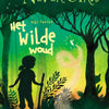 Les filles jamais 6 : la forêt sauvage. 7+