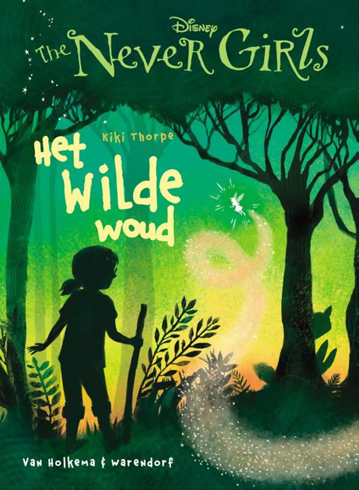 Les filles jamais 6 : la forêt sauvage. 7+