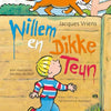Willem et Big Teun. 4+