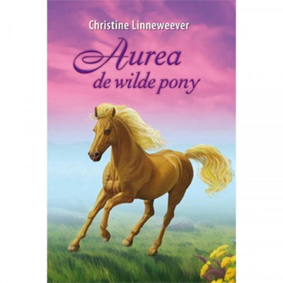 Golden Horses Golden Golden Publisher: Aurea de Wilde Pony