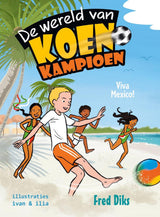 Kluitman le champion du monde de koen - viva mexico - afbeelding 1
