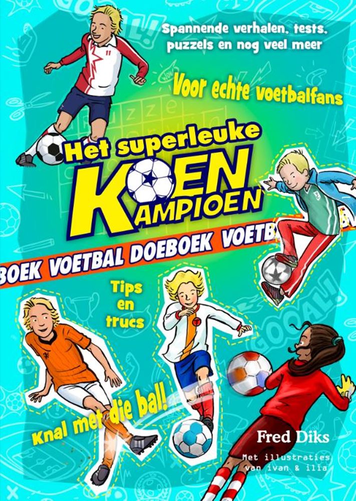 Editeur Kluitman, le livre d'activités de football super amusant Koen Champion