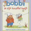 Bobbi a perdu son câlin