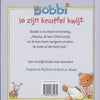 Bobbi a perdu son câlin