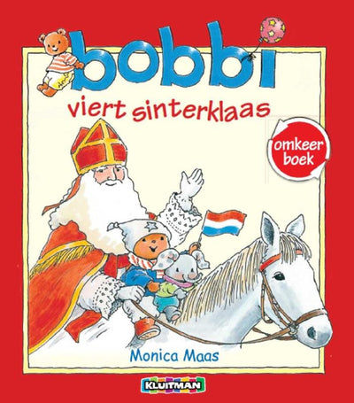 Bobbi célèbre Sinterklaas célèbre le livre de retournement de Noël