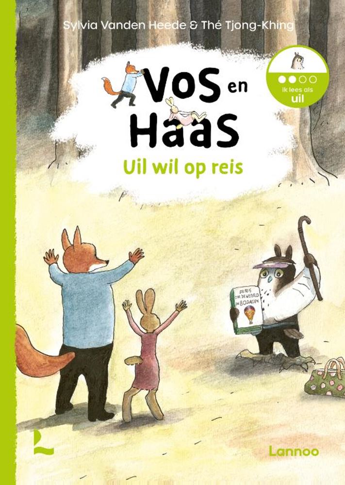 Renard et lièvre - la chouette veut partir en voyage 6+