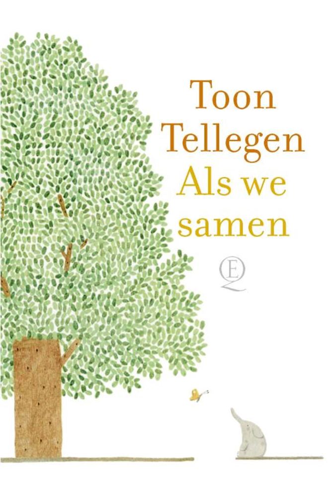 Toon tellegen : quand nous sommes ensemble. livre cadeau
