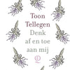 Toon tellegen : pense à moi de temps en temps. c
