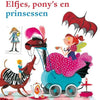 Elfes, poneys et princesses. 3+