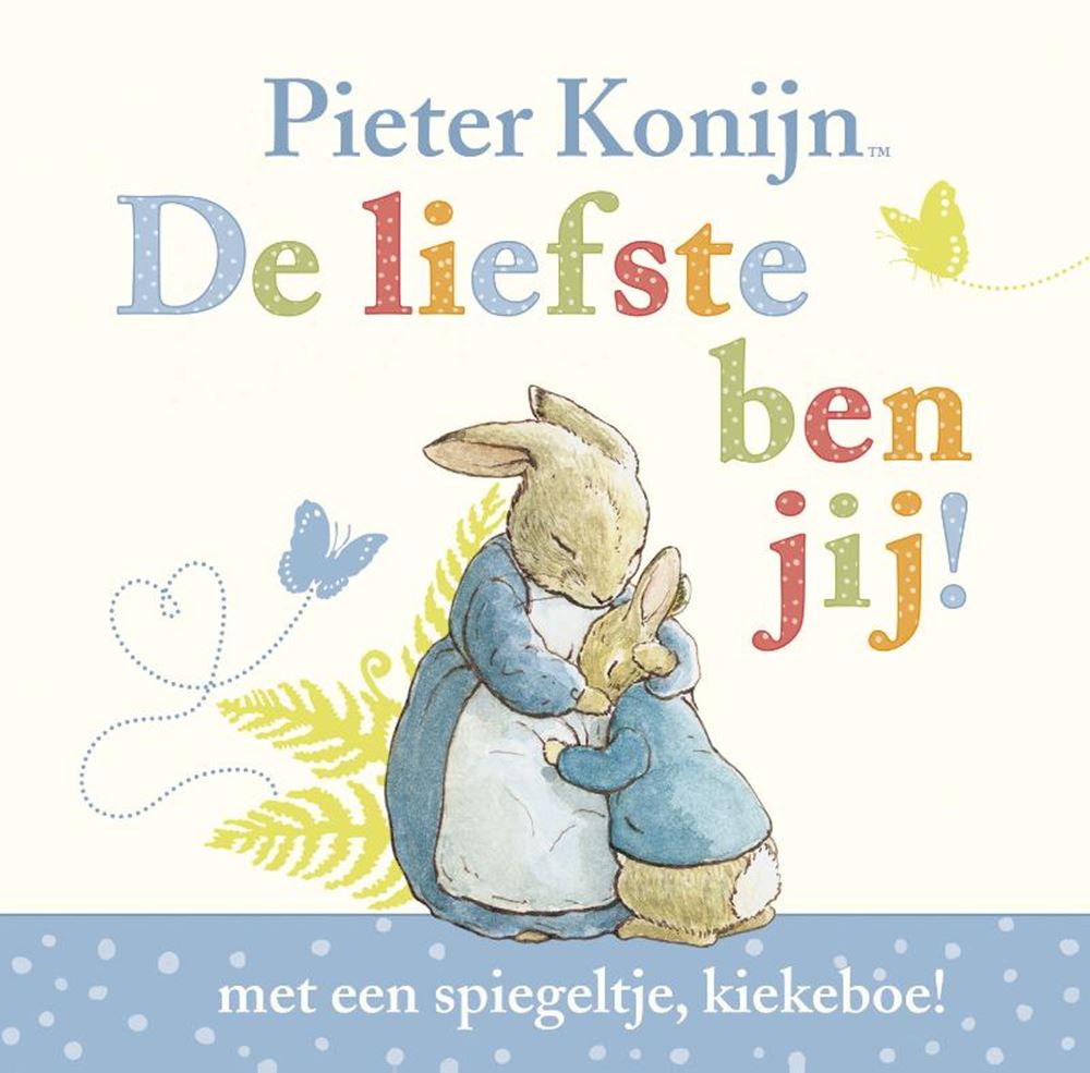Pierre Lapin : Tu es le plus gentil. 1+