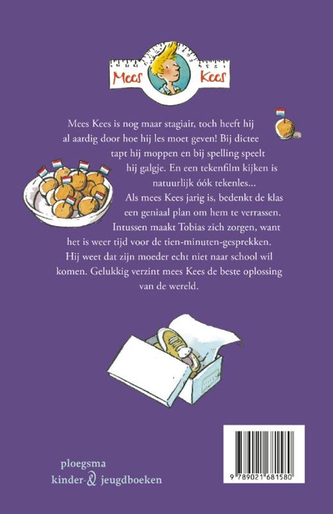 Mees kees, dans la gloire. 8+