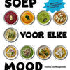 Une soupe pour toutes les humeurs. livre de cuisine.