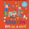 Kolletje et Dirk, du travail à faire. 4+