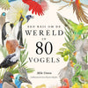 Un voyage autour du monde en 80 oiseaux.