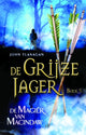 Grey Hunter 05 : le mage de Macindaw