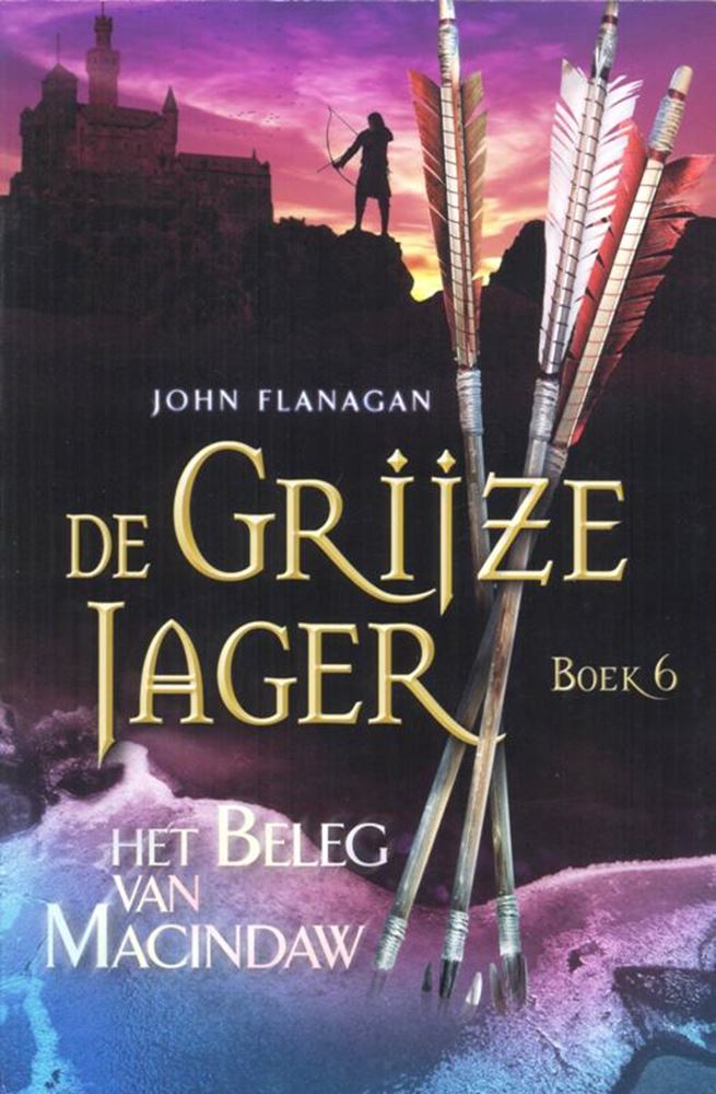 Grey Hunter 06 : Le siège de Macindaw