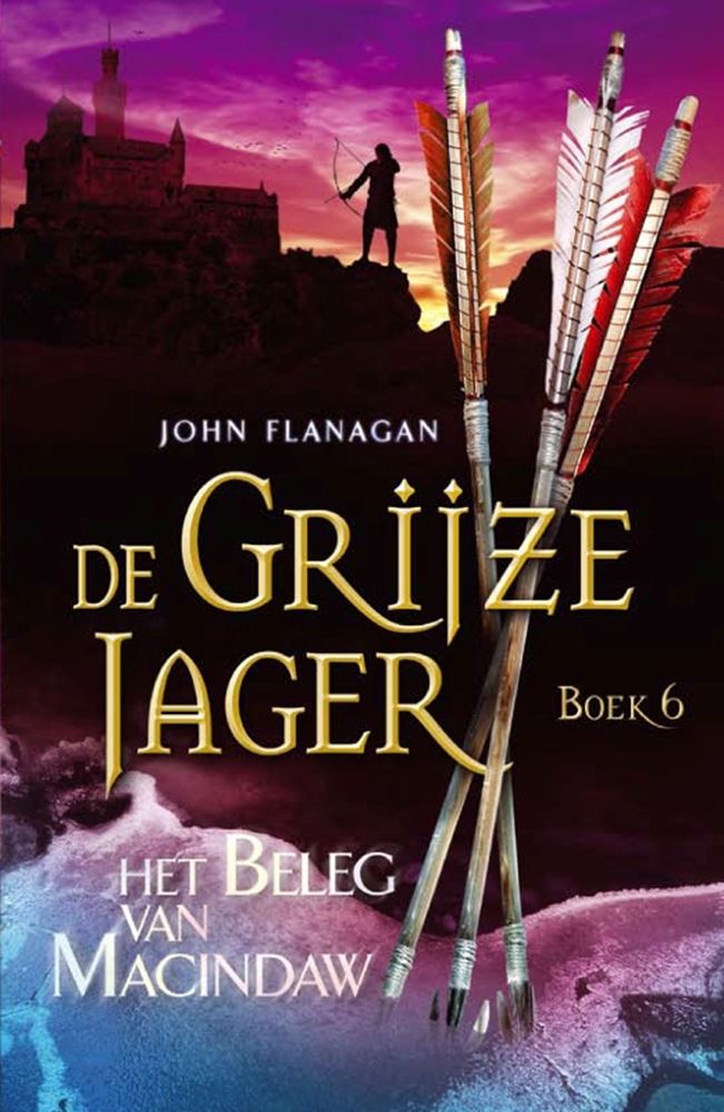 Grey Hunter 06 : Le siège de Macindaw.