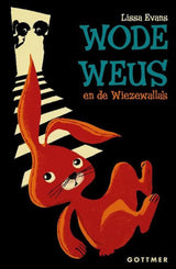Wode Weus et les Wiezewallas. 9+ - afbeelding 1