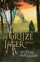 Grey Hunter 14 : Le duel à Araluen. 1
