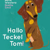 Lutin bonjour teckel tom. 3+ drapeau et gri gallois