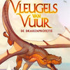 Ailes de Feu, la Prophétie du Dragon. 9+