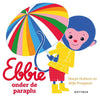 Ebbie sous le parapluie. 1+