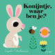 Bunny, où es-tu (carton). 2+