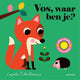 Flip book : renard, où es-tu ? 2+
