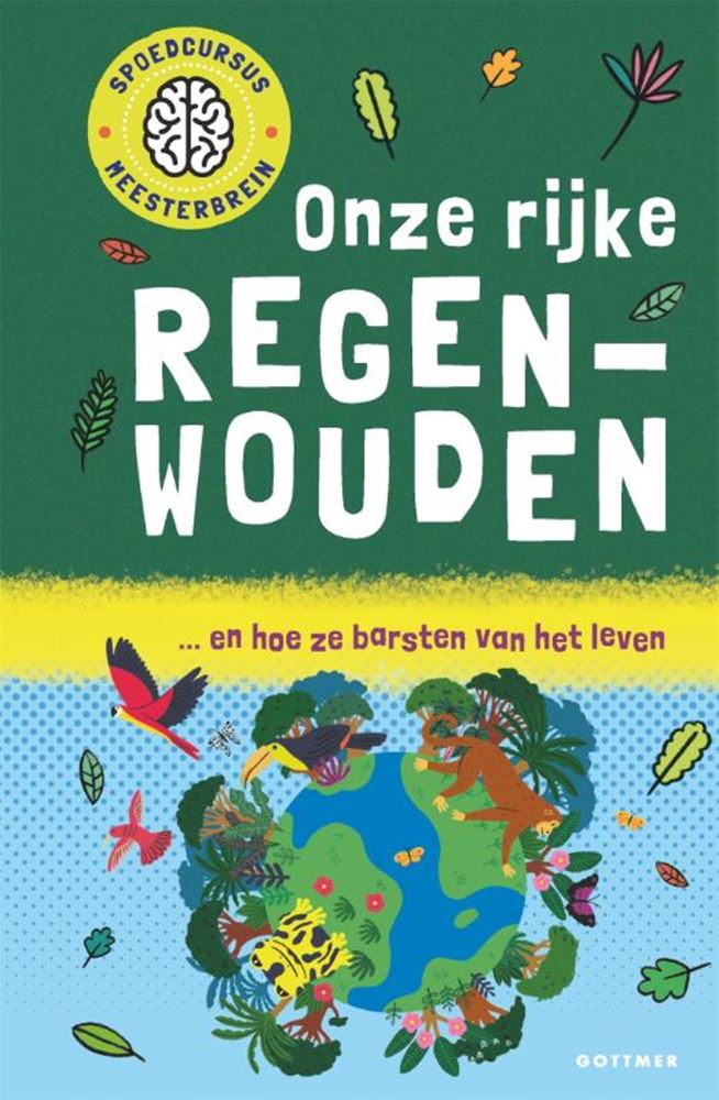 Nos riches forêts tropicales 8+