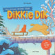 Réservez un nouvel ami pour Dikkie Dik