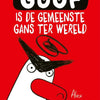 Goof est l'oie la plus méchante du monde. 7+