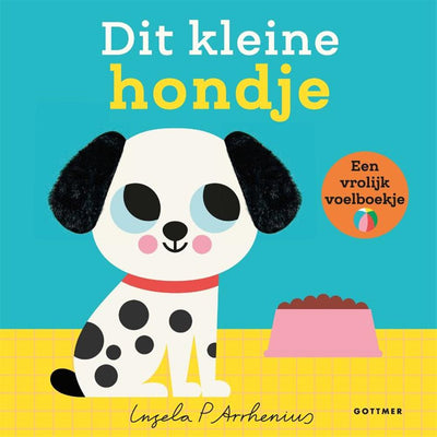Livre tactile du groupe des éditeurs Gottmer : ce petit chien 1+