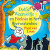 Dolf et Foeksia dans la forêt des loups-garous (