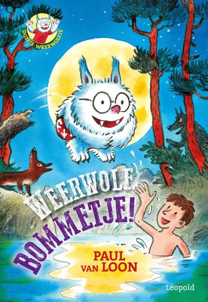 Dolfje Rew: Petite bombe loup-garou. 7+