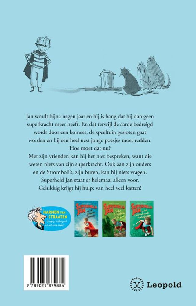 Le super-héros Jan et le plan du chat génial