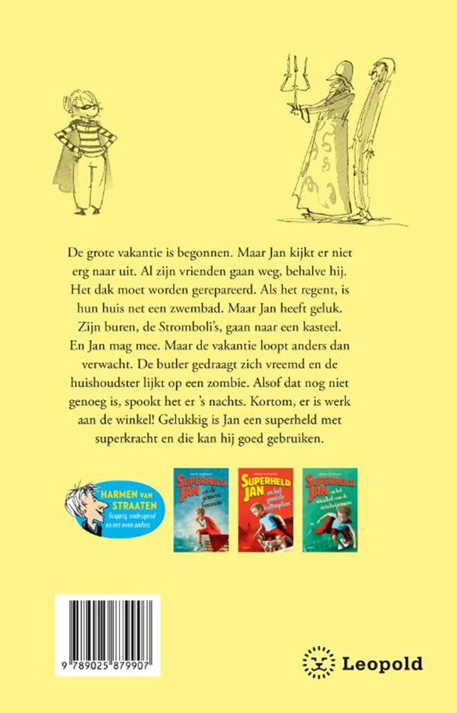 Le super-héros Jan écrase les fantômes 8