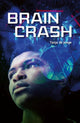 Crash cérébral. 13+