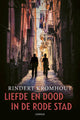 L'amour et la mort dans la ville rouge 15+