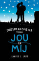 Mille kilomètres entre toi et moi. 13+