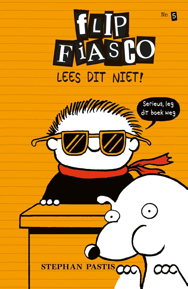Flip fiasco 5 : ne lisez pas ça ! 8+