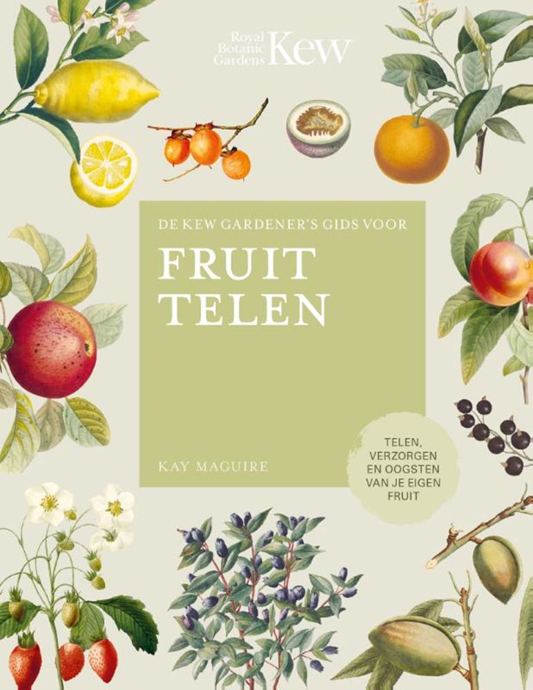 Le guide du jardinier de Kew sur la culture des fruits