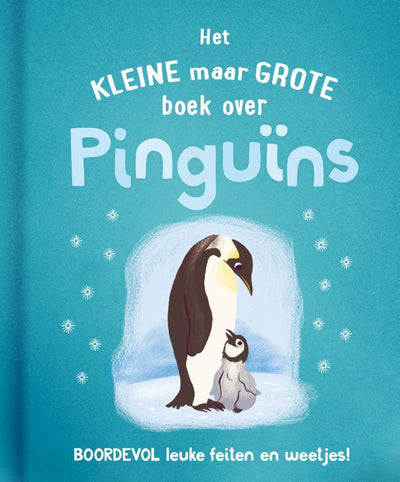 Rebo Publishers Le petit mais grand livre sur? manchot