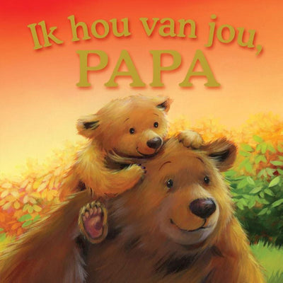 Rebo Publishers Je t'aime, papa Carton Book