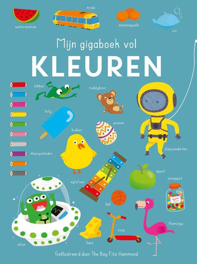 Rebo Publishers mon livre Giga plein de couleurs