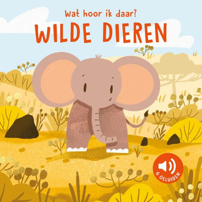 Animaux sauvages des éditeurs Rebo - qu'est-ce que j'entends là ? - 6 sons
