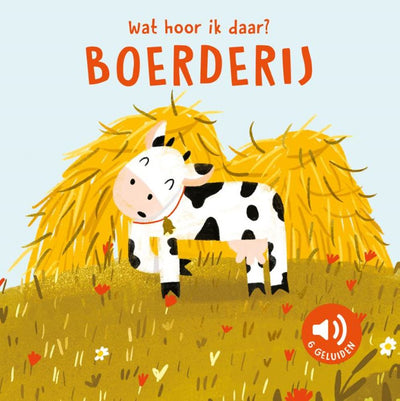 Ferme des éditeurs Rebo - qu'est-ce que j'entends là-bas ? - 6 sons