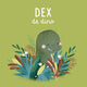 Dex le dinosaure - collection lifestyle 0+