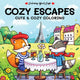 Escapades douillettes - jolies colorations douillettes. 6+