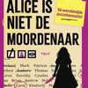 Alice n'est pas la meurtrière