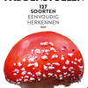 Anwb : champignons. 127 espèces reconnues